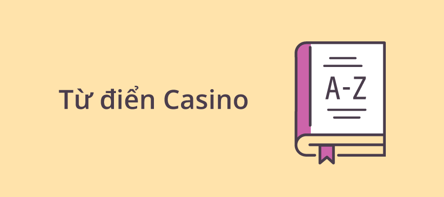 Từ điển casino