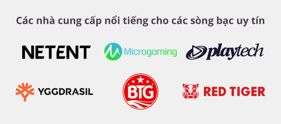 Các nhà cung cấp trò chơi casino nổi tiếng