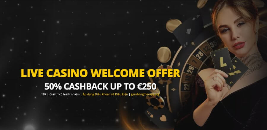 Hoàn tiền Casino Trực Tiếp 50% lên đến €250