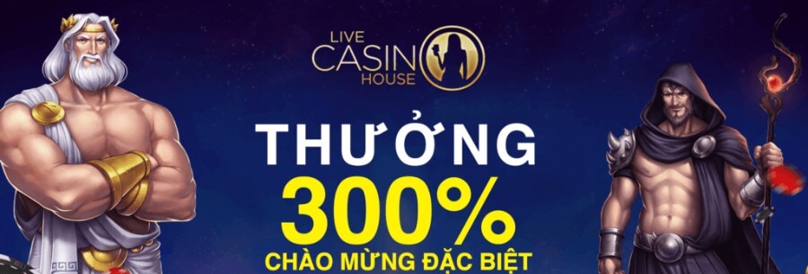 Thưởng chào mừng Live Casino House