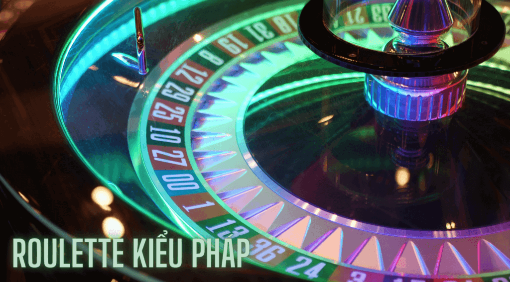 Roulette kiểu Pháp