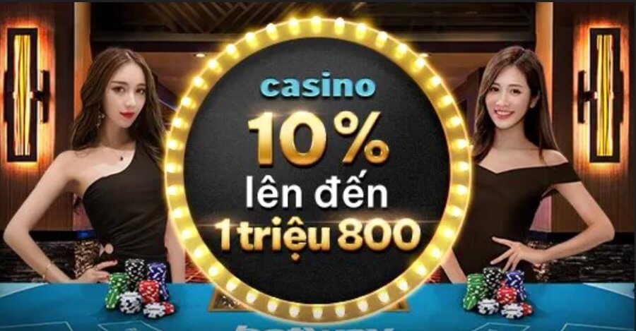 Thưởng 10% Nạp Lại Hàng Tuần Casino Trực Tuyến