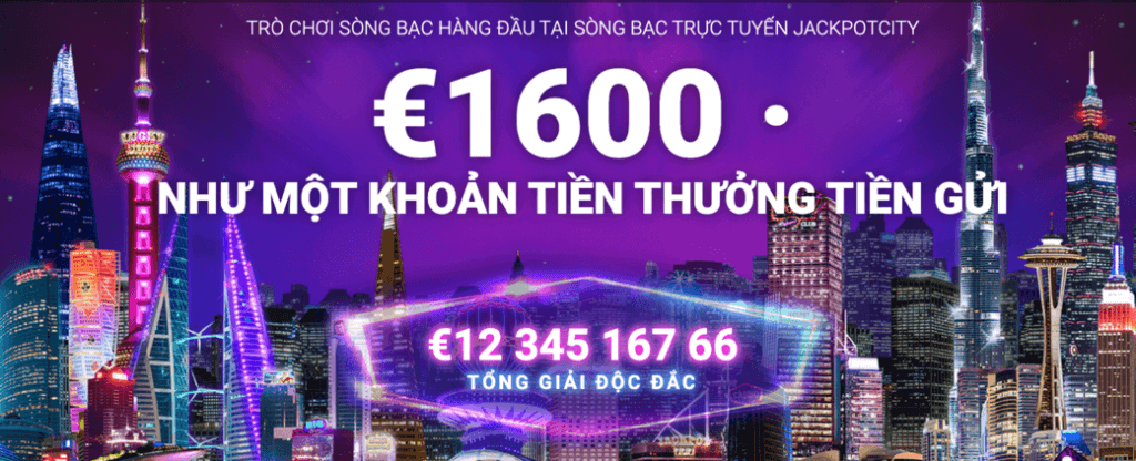 VietnamCasino thưởng chào mừng Jackpot City