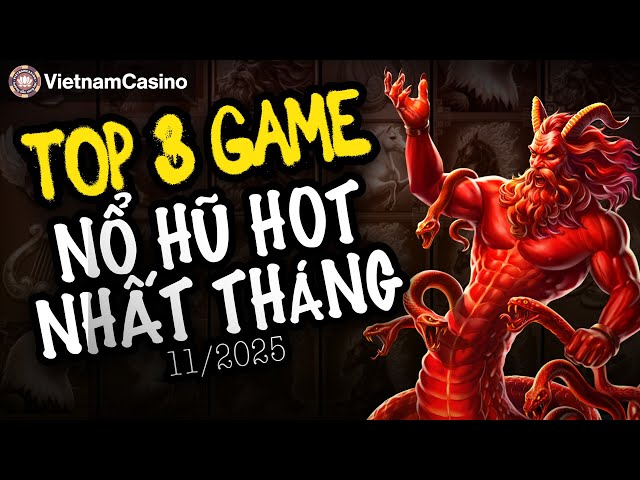 Top Game Nổ Hũ Đáng Chơi Nhất Tháng 11/2025 🎮🔥