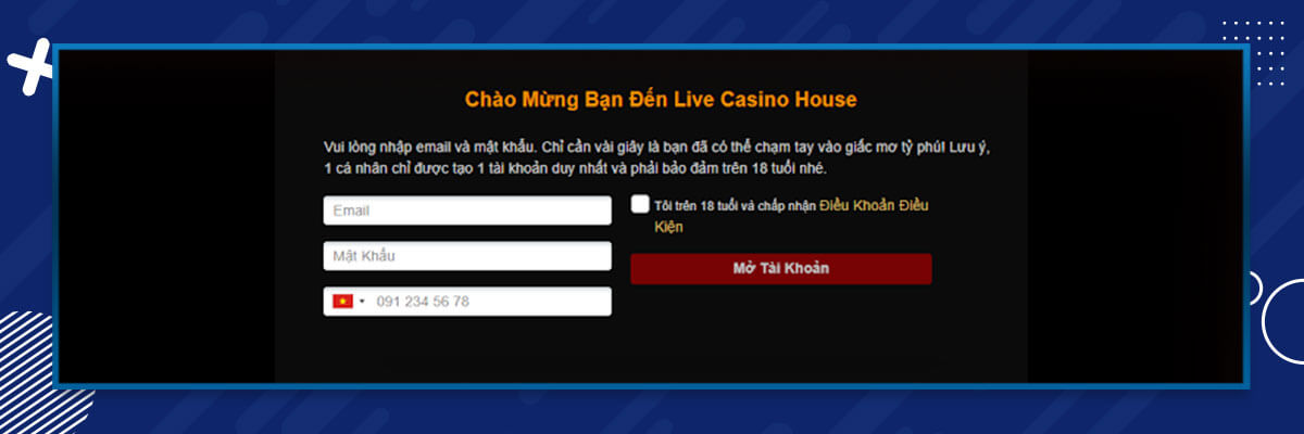 Cách đăng ký tài khoản livecasinohouse vietnam