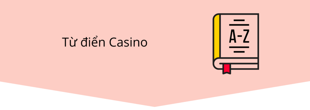 từ điển Casino