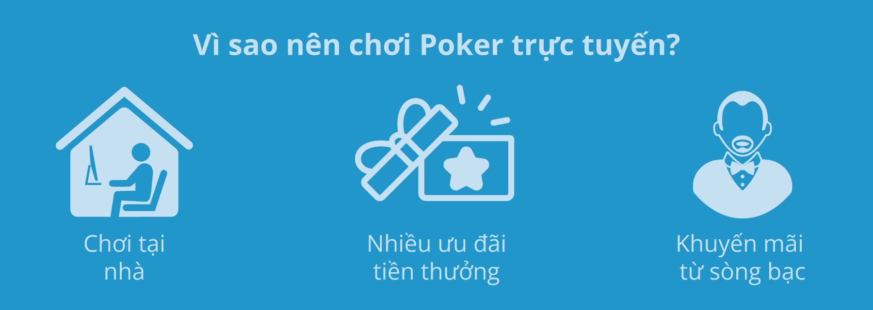 vì sao nên chơi poker online